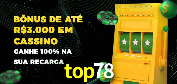 top78 melhor bônus de depósito